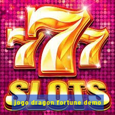 jogo dragon fortune demo